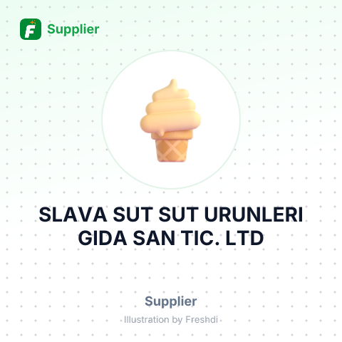 SLAVA SUT SUT URUNLERI GIDA SAN TIC. LTD – summary card, no photo uploaded yet