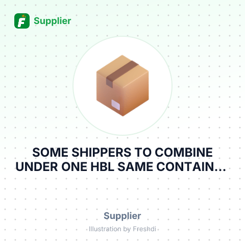 SOME SHIPPERS TO COMBINE UNDER ONE HBL SAME CONTAINER – summary card, no photo uploaded yet