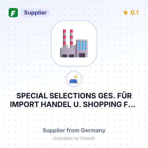 SPECIAL SELECTIONS GES. FÜR IMPORT HANDEL U. SHOPPING FÜR GESCHENKARTIKEL MBH – summary card, no photo uploaded yet