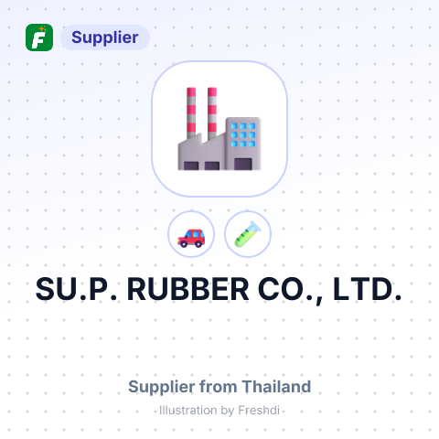 SU.P. RUBBER CO., LTD. – summary card, no photo uploaded yet