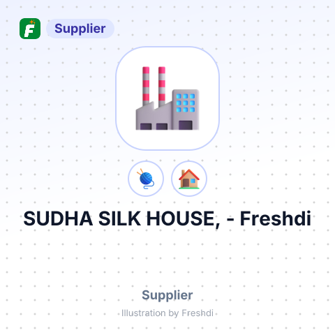 SUDHA SILK HOUSE, – summary card, no photo uploaded yet