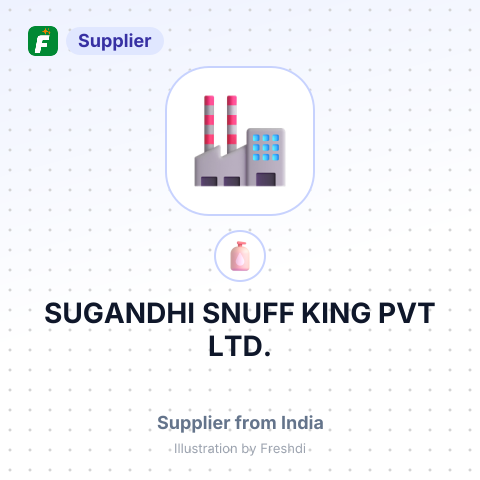 SUGANDHI SNUFF KING PVT LTD. – summary card, no photo uploaded yet