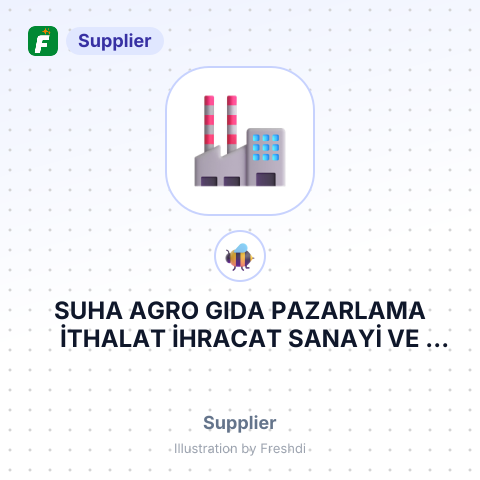 SUHA AGRO GIDA PAZARLAMA İTHALAT İHRACAT SANAYİ VE TİCARET LİMİTED ŞİRKETİ – summary card, no photo uploaded yet