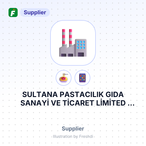 SULTANA PASTACILIK GIDA SANAYİ VE TİCARET LİMİTED ŞİRKETİ – summary card, no photo uploaded yet