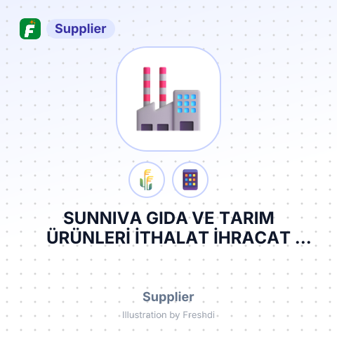 SUNNIVA GIDA VE TARIM ÜRÜNLERİ İTHALAT İHRACAT TİCARET LİMİTED ŞİRKETİ – summary card, no photo uploaded yet