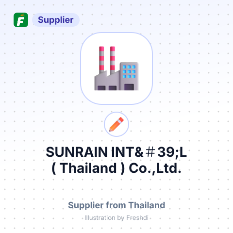 SUNRAIN INT&＃39;L ( Thailand ) Co.,Ltd. – summary card, no photo uploaded yet