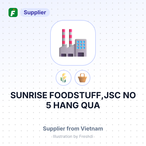 SUNRISE FOODSTUFF,JSC NO 5 HANG QUA – summary card, no photo uploaded yet