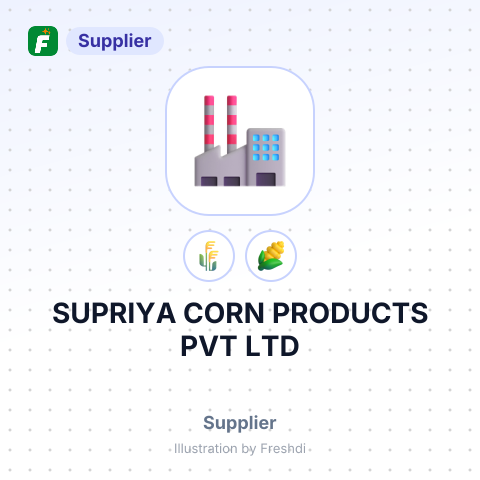 SUPRIYA CORN PRODUCTS PVT LTD – summary card, no photo uploaded yet