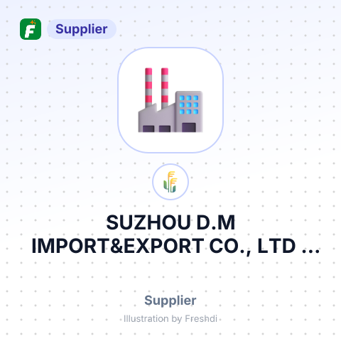 SUZHOU D.M IMPORT&EXPORT CO., LTD – summary card, no photo uploaded yet