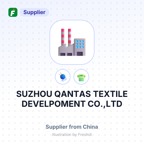 SUZHOU QANTAS TEXTILE DEVELPOMENT CO.,LTD – summary card, no photo uploaded yet