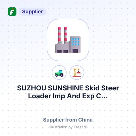 SUZHOU SUNSHINE Skid Steer Loader Imp And Exp C... – summary card, no photo uploaded yet