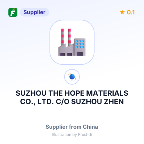 SUZHOU THE HOPE MATERIALS CO., LTD. C/O SUZHOU ZHEN – summary card, no photo uploaded yet