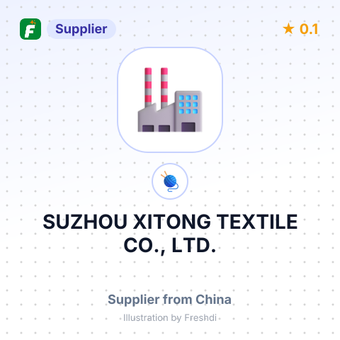 SUZHOU XITONG TEXTILE CO., LTD. – summary card, no photo uploaded yet