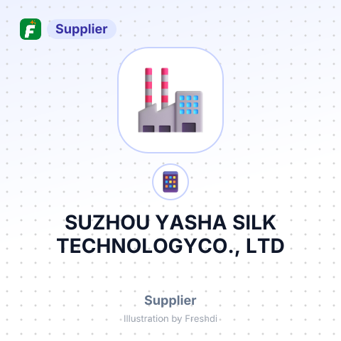 SUZHOU YASHA SILK TECHNOLOGYCO., LTD – summary card, no photo uploaded yet