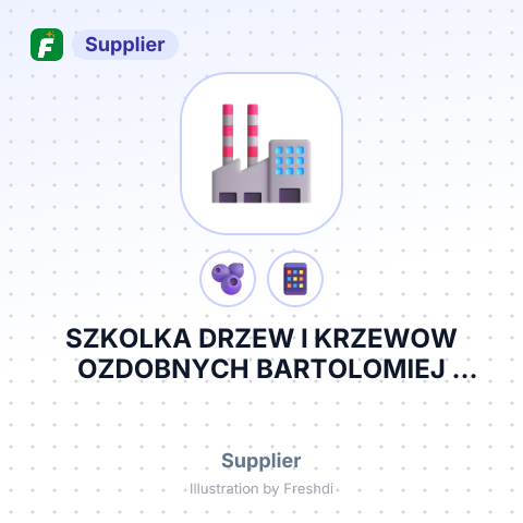 SZKOLKA DRZEW I KRZEWOW OZDOBNYCH BARTOLOMIEJ WAZYNSKI UL KASZTANOWA – summary card, no photo uploaded yet