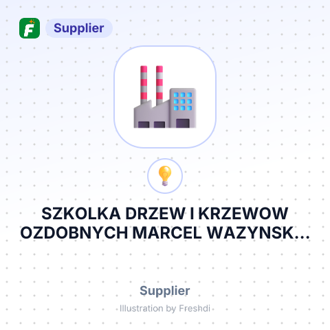 SZKOLKA DRZEW I KRZEWOW OZDOBNYCH MARCEL WAZYNSKI – summary card, no photo uploaded yet