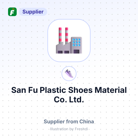 San Fu Plastic Shoes Material Co. Ltd. – summary card, no photo uploaded yet