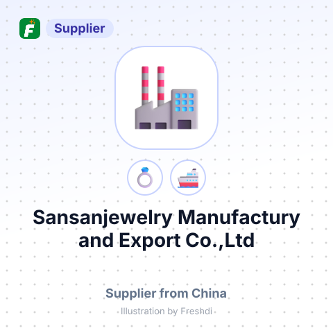 Sansanjewelry Manufactury and Export Co.,Ltd – summary card, no photo uploaded yet