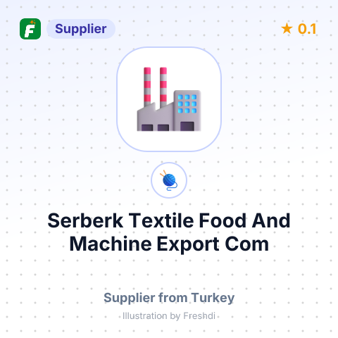 Serberk Textile Food And Machine Export Com  – summary card, no photo uploaded yet