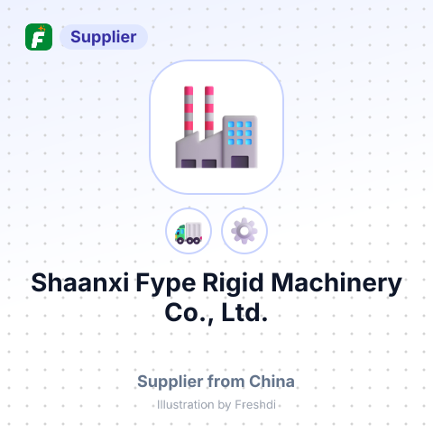 Shaanxi Fype Rigid Machinery Co., Ltd. – summary card, no photo uploaded yet