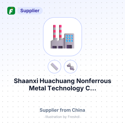 Shaanxi Huachuang Nonferrous Metal Technology C... – summary card, no photo uploaded yet