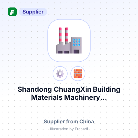 Shandong ChuangXin Building Materials Machinery... – summary card, no photo uploaded yet