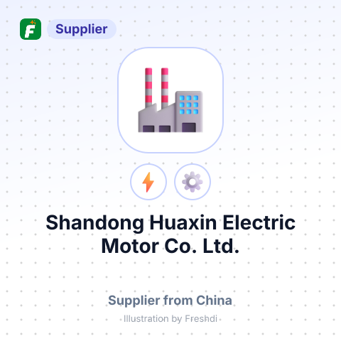 Shandong Huaxin Electric Motor Co., Ltd. – summary card, no photo uploaded yet