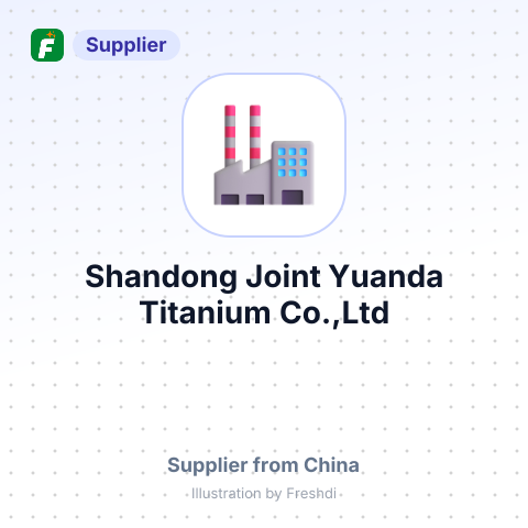 Shandong Joint Yuanda Titanium Co.,Ltd – summary card, no photo uploaded yet