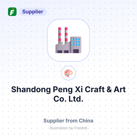 Shandong Peng Xi Craft & Art Co., Ltd. – summary card, no photo uploaded yet