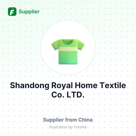 Shandong Royal Home Textile Co.,LTD. – summary card, no photo uploaded yet
