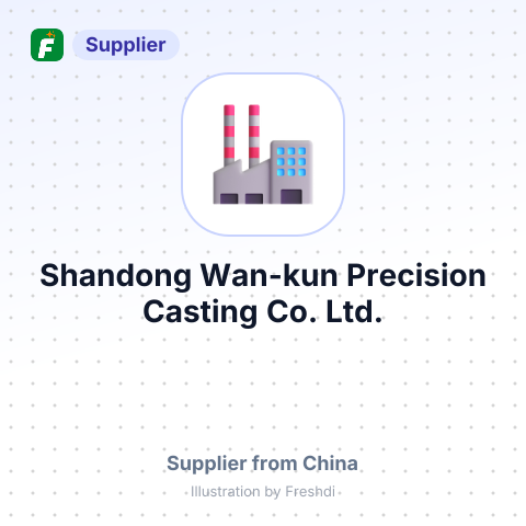 Shandong Wan-kun Precision Casting Co., Ltd. – summary card, no photo uploaded yet