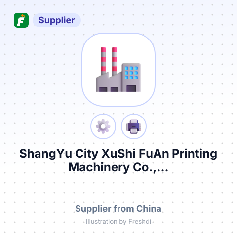 ShangYu City XuShi FuAn Printing Machinery Co.,... – summary card, no photo uploaded yet