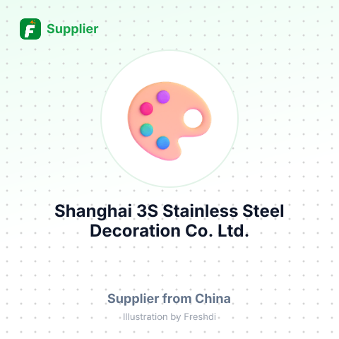 Shanghai 3S Stainless Steel Decoration Co. Ltd. – summary card, no photo uploaded yet