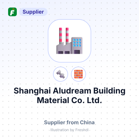 Shanghai Aludream Building Material Co.,Ltd. – summary card, no photo uploaded yet