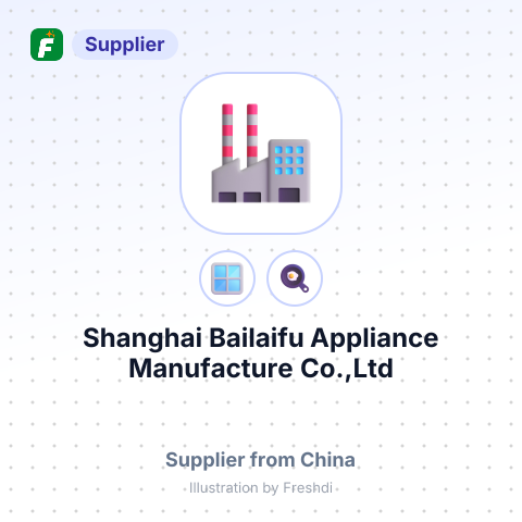 Shanghai Bailaifu Appliance Manufacture Co.,Ltd – summary card, no photo uploaded yet
