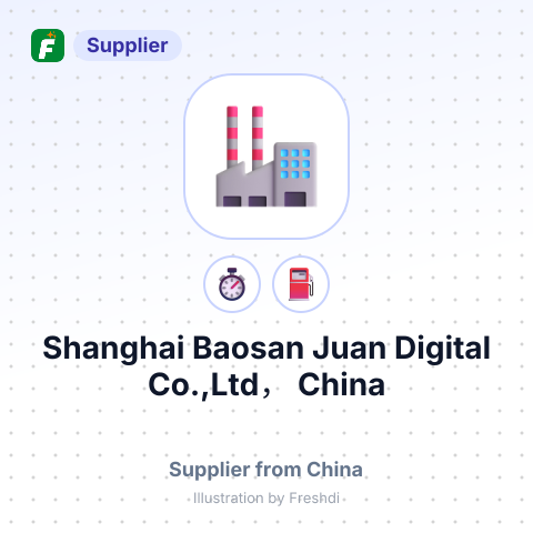 Shanghai Baosan Juan Digital Co.,Ltd， China – summary card, no photo uploaded yet