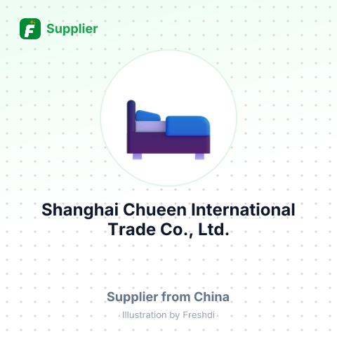 Shanghai Chueen International Trade Co., Ltd. – summary card, no photo uploaded yet