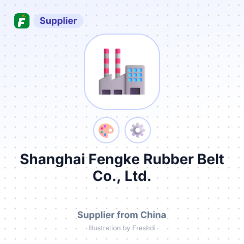 Shanghai Fengke Rubber Belt Co., Ltd. – summary card, no photo uploaded yet