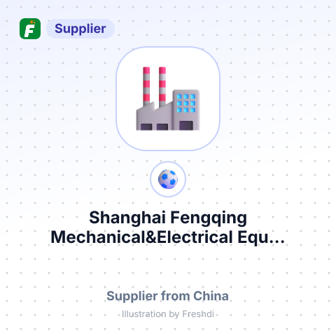 Shanghai Fengqing Mechanical&Electrical Equ... – summary card, no photo uploaded yet
