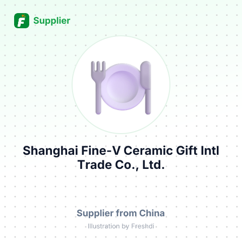 Shanghai Fine-V Ceramic Gift Intl Trade Co., Ltd. – summary card, no photo uploaded yet