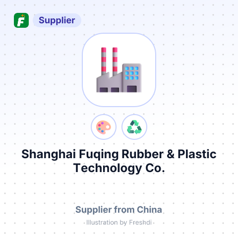 Shanghai Fuqing Rubber & Plastic Technology Co., Ltd. – summary card, no photo uploaded yet
