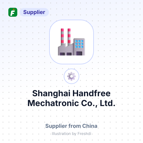 Shanghai Handfree Mechatronic Co., Ltd. – summary card, no photo uploaded yet