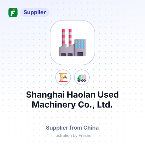 Shanghai Haolan Used Machinery Co., Ltd. – summary card, no photo uploaded yet