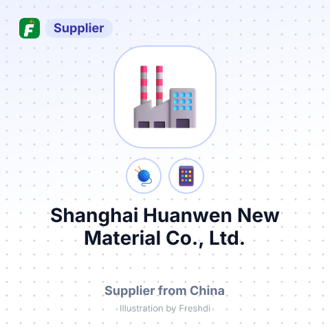 Shanghai Huanwen New Material Co., Ltd. – summary card, no photo uploaded yet