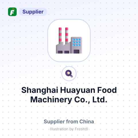 Shanghai Huayuan Food Machinery Co., Ltd. – summary card, no photo uploaded yet