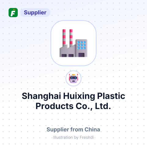 Shanghai Huixing Plastic Products Co., Ltd. – summary card, no photo uploaded yet