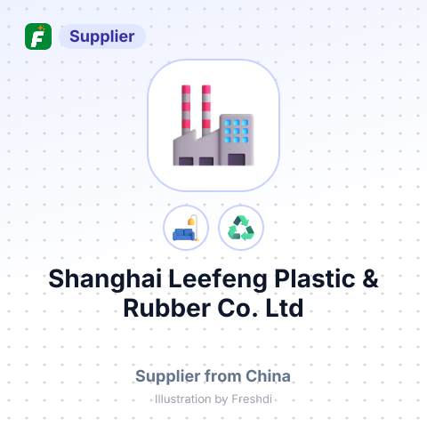 Shanghai Leefeng Plastic & Rubber Co., Ltd – summary card, no photo uploaded yet