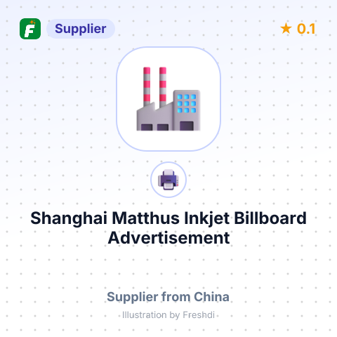 Shanghai Matthus Inkjet Billboard Advertisement Co., Ltd. – summary card, no photo uploaded yet
