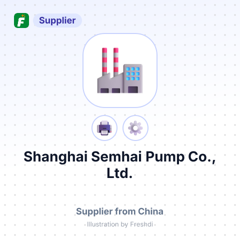 Shanghai Semhai Pump Co., Ltd. – summary card, no photo uploaded yet