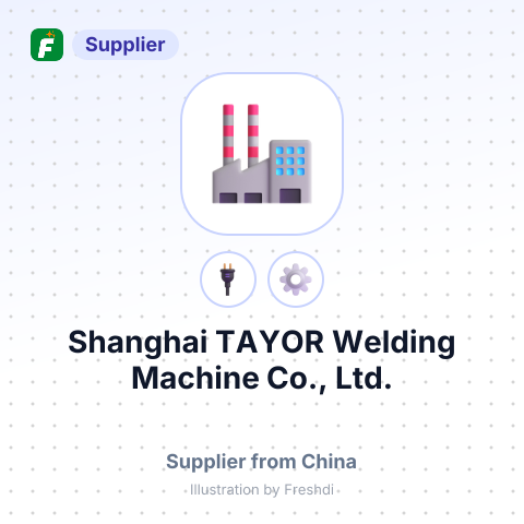 Shanghai TAYOR Welding Machine Co., Ltd. – summary card, no photo uploaded yet